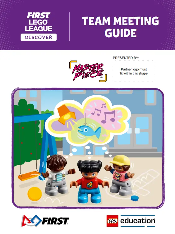 LEGO FLL2023 MASTERPIECE Team Meeting Guide (FLL Discover)